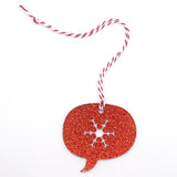 Speech Bauble - Red Glitter
