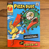 Pizza Dude - A Superhero in COVID Lockdown Comic