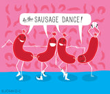 Do The Sausage Dance!