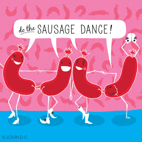 Do The Sausage Dance!