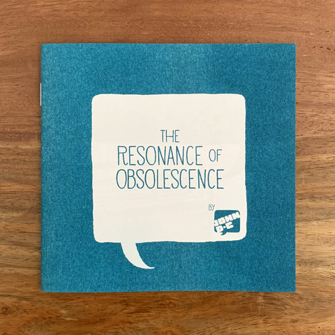The Resonance of Obsolescence Zine (Teal and Purple)